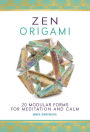 Zen Origami: 20 Modular Forms for Meditation and Calm