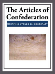 Title: The Articles of Confederation, Author: Various