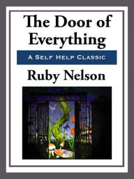 Title: The Door of Everything, Author: Ruby Nelson