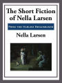 The Short Fiction of Nella Larsen