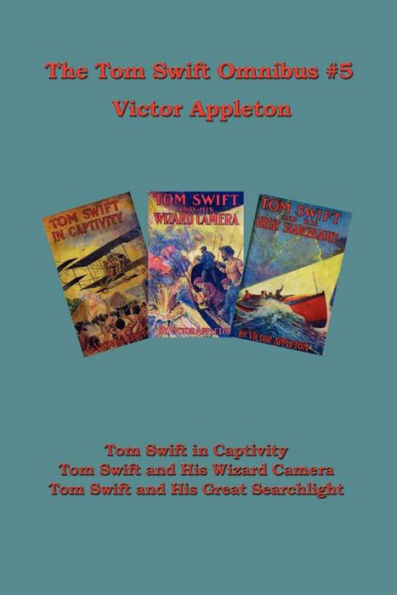 The Tom Swift Omnibus #5