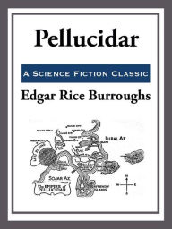 Title: Pellucidar, Author: Edgar Rice Burroughs