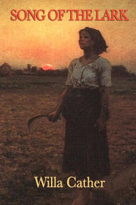 Title: Song of the Lark, Author: Willa Cather