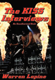 Title: The Kiss Interviews, Author: Warren Lapine