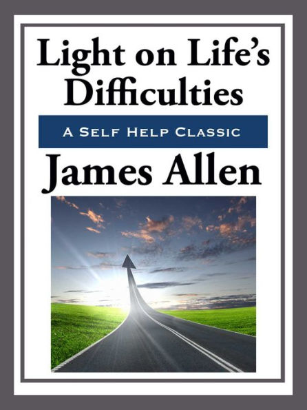 Light on Life's Difficulties