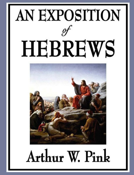 An Exposition of Hebrews