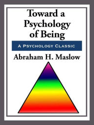 Title: Toward a Psychology of Being, Author: Abraham H. Maslow