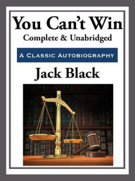 Title: You Can't Win, Author: Jack Black