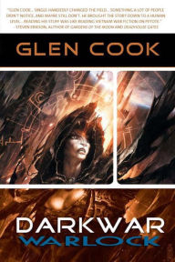 Title: Warlock: Book Two of The Dark War Trilogy, Author: Glen Cook