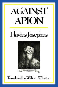 Title: Against Apion, Author: Flavius Josephus