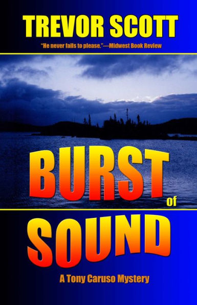 Burst of Sound: A Tony Caruso Mystery