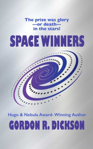 Title: Space Winners, Author: Gordon R. Dickson