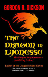 Title: The Dragon in Lyonesse (Dragon Knight Series #8), Author: Gordon R. Dickson