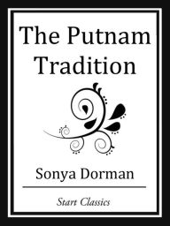 Title: The Putnam Tradition, Author: Sonya Dorman