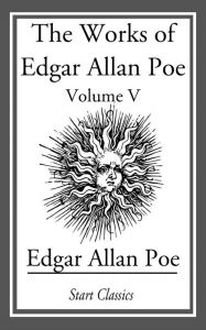 Title: The Works of Edgar Allan Poe, Author: Edgar Allan Poe