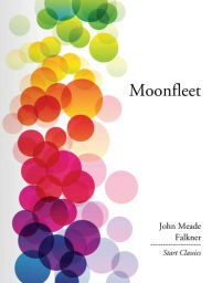 Title: Moonfleet, Author: John Meade Falkner