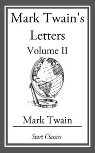 Title: Mark Twain's Letters, Author: Mark Twain