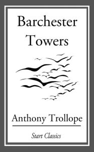 Title: Barchester Towers, Author: Anthony Trollope