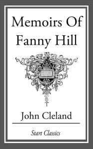 Title: Memoirs of Fanny Hill, Author: John Cleland