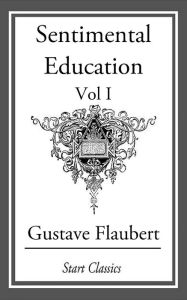 Title: Sentimental Education, Author: Gustave Flaubert