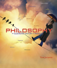 Title: Philosophy: An Illustrated History of Thought, Author: Tom Jackson