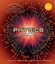 Title: Physics: An Illustrated History of the Foundations of Science (100 Ponderables), Author: Tom Jackson