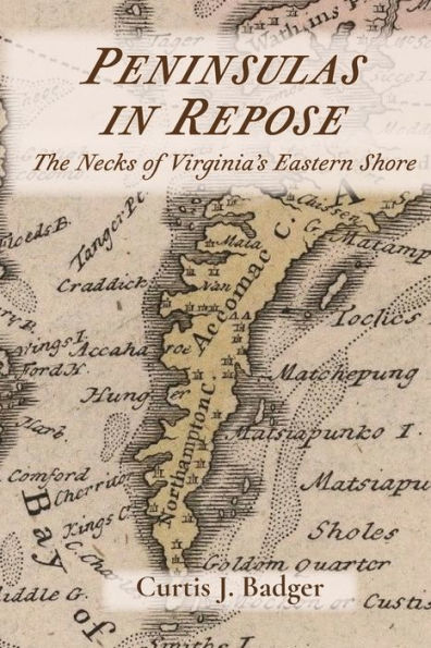 Peninsulas in Repose: The Necks of Virginia's Eastern Shore