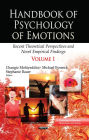 Handbook of Psychology of Emotions : Recent Theorectical Perspectives and Novel Empirical Findings