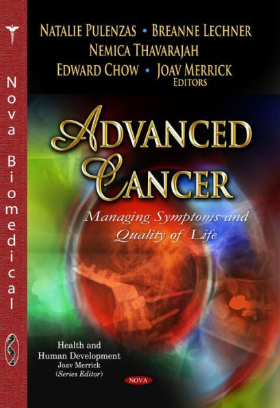 Advanced Cancer: Managing Symptoms and Quality of Life