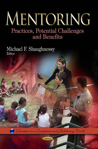 Mentoring: Practices, Potential Challenges and Benefits