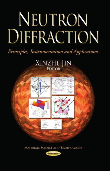 Neutron Diffraction: Principles, Instrumentation and Applications