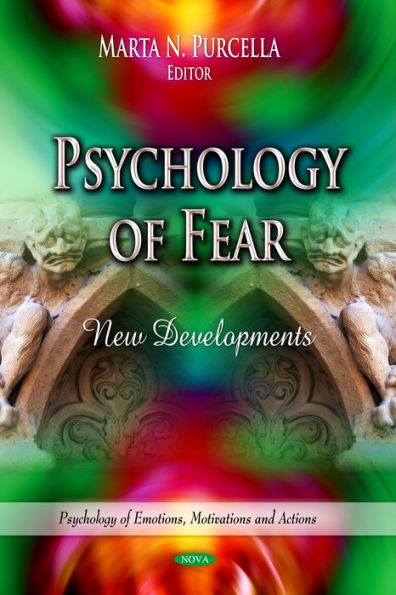 Psychology of Fear: New Developments