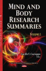 Mind and Body Research Summaries. Volume 01