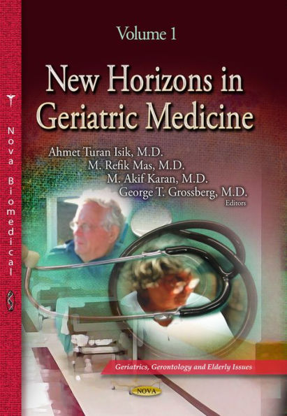 New Horizons in Geriatric Medicine. Volume 1