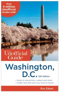 Title: The Unofficial Guide to Washington, D.C., Author: Eve Zibart