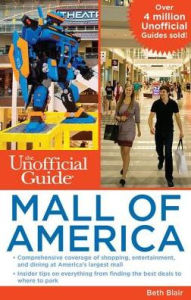 Title: The Unofficial Guide to Mall of America, Author: Beth Blair