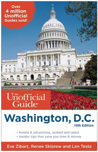 The Unofficial Guide to Washington, D.C.