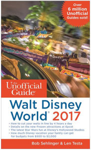 Free pdf books download for ipad The Unofficial Guide to Walt Disney World 2017 in English 9781628090529 by Bob Sehlinger, Len Testa FB2 DJVU ePub