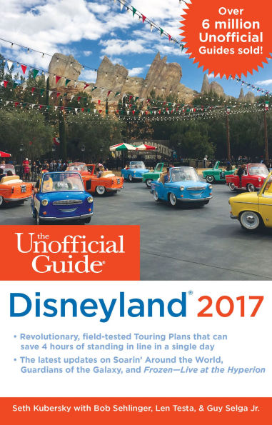 The Unofficial Guide to Disneyland 2017