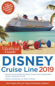 Title: The Unofficial Guide to the Disney Cruise Line 2019, Author: Erin Foster