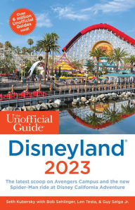 Title: The Unofficial Guide to Disneyland 2023, Author: Seth Kubersky