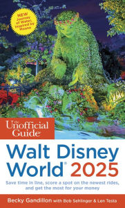 Title: The Unofficial Guide to Walt Disney World 2025, Author: Becky Gandillon