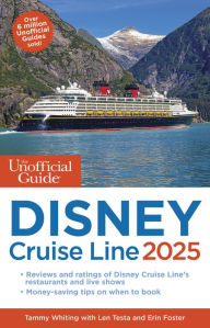 Title: The Unofficial Guide to Disney Cruise Line 2025, Author: Tammy Whiting