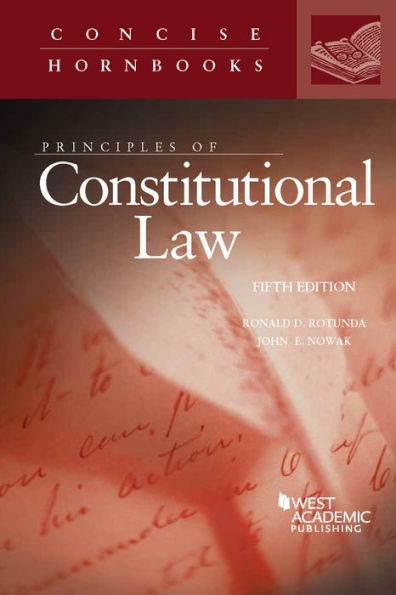 Principles of Constitutional Law / Edition 5