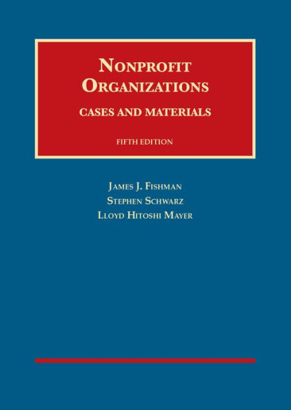 Nonprofit Organizations, Cases and Materials / Edition 5