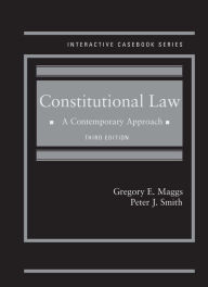 Title: Constitutional Law: A Contemporary Approach / Edition 3, Author: Gregory E Maggs