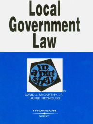 Title: Local Government Law in a Nutshell, 5th, Author: David McCarthy Jr