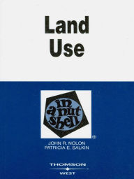 Title: Land Use in a Nutshell, Author: John Nolon