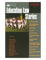 Title: Education Law Stories, Author: Michael Olivas