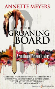 Title: The Groaning Board, Author: Annette Meyers